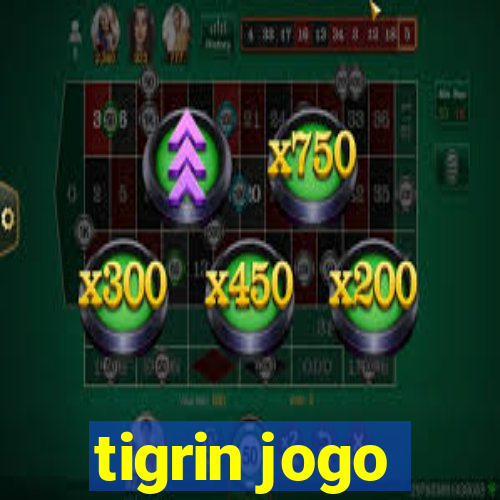 tigrin jogo